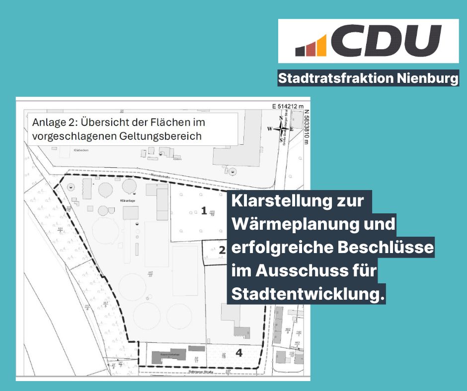 CDU-Fraktion Nienburg: Klarstellung zur Wärmeplanung und erfolgreiche Beschlüsse im Ausschuss für Stadtentwicklung
